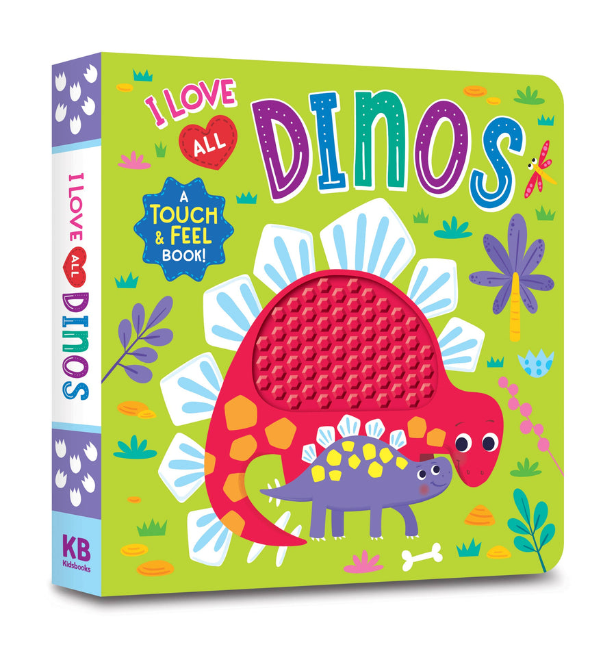 I Love All Dinos (Touch & Feel Board Book)